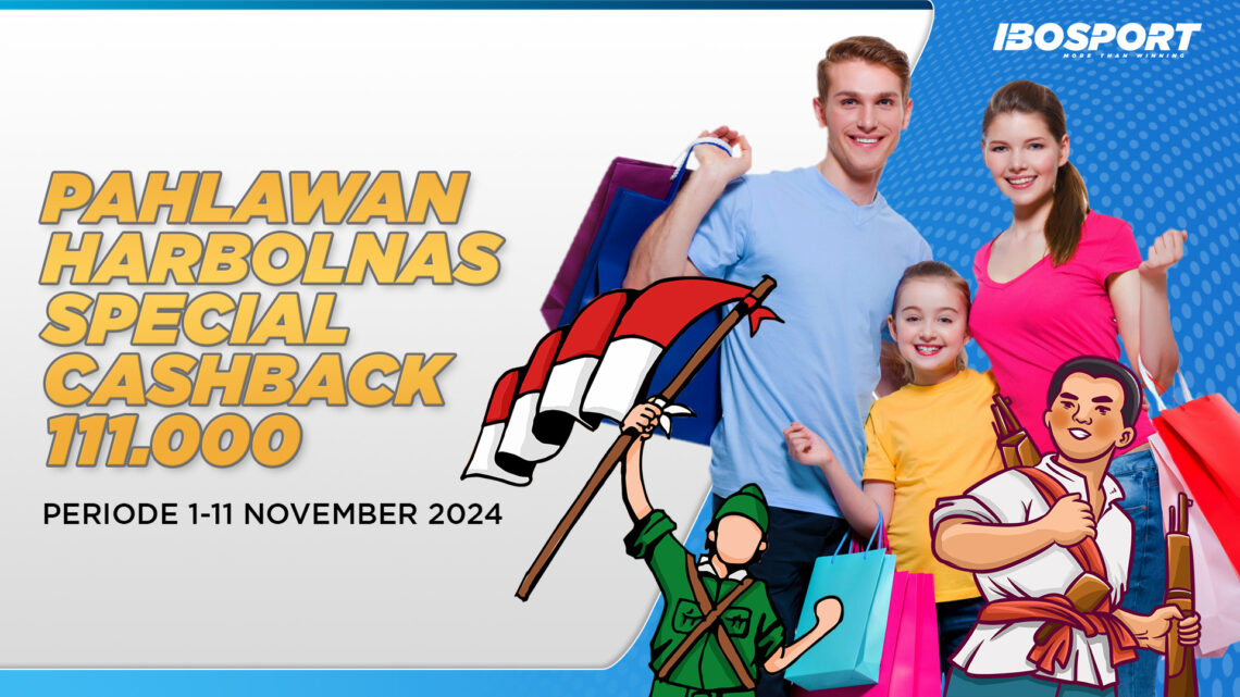 Pahlawan Harbolnas IBOSPORT: Cashback Spesial 111.000 untuk Para Member Setia!